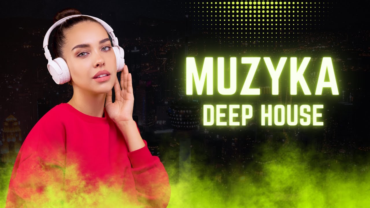 Melodyjny deep house - głębokie brzmienia, kt&oacute;re zabiorą Cię w muzyczną podr&oacute;ż