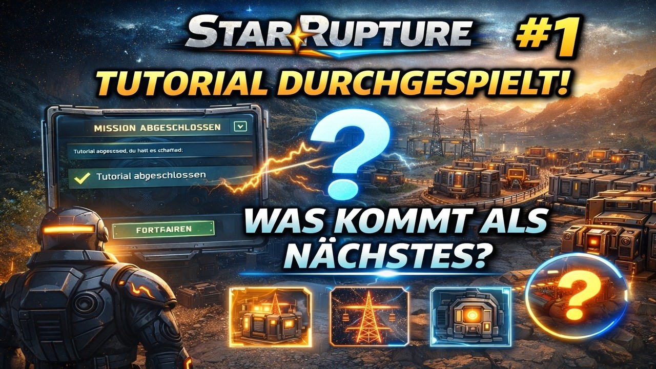 StarRupture #1 – Tutorial & wir suchen die beste Base-Location