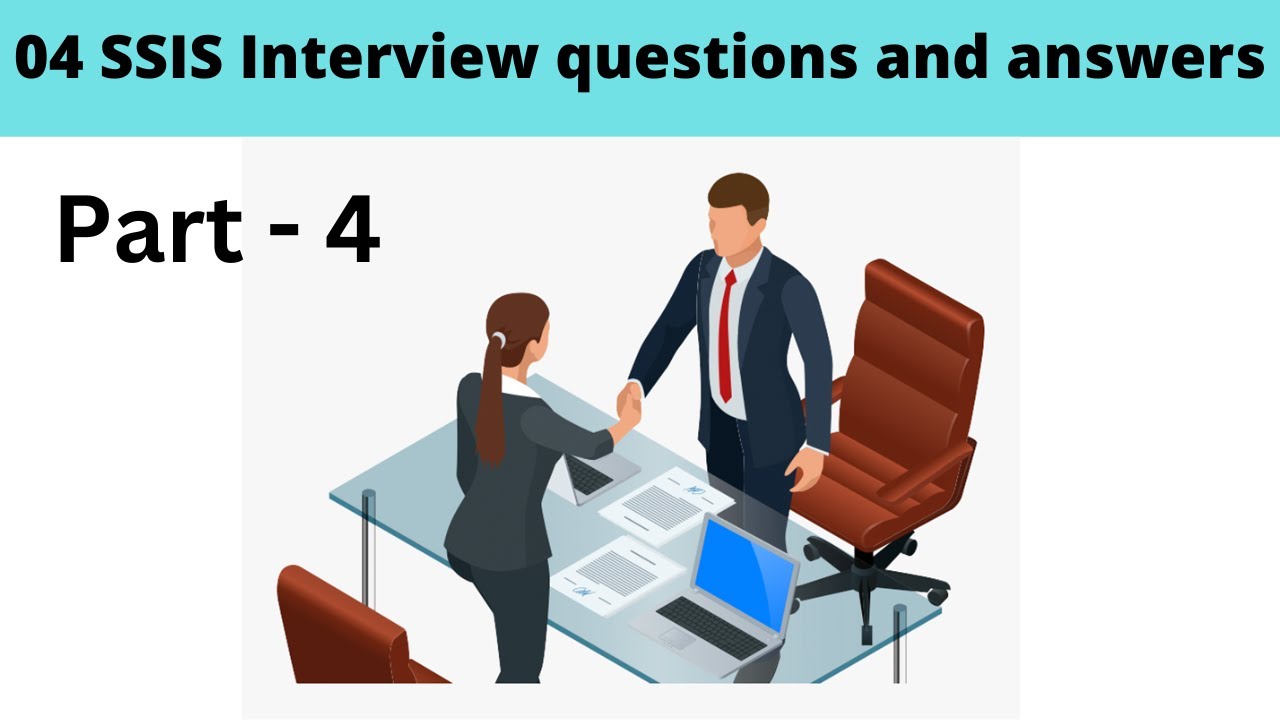 04 SSIS Interview questions and answers
