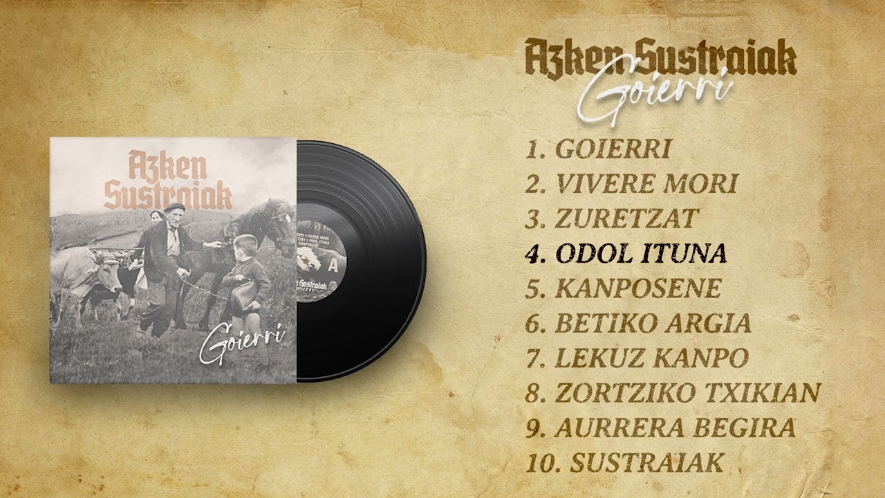 AZKEN SUSTRAIAK - Goierri [Diska osoa/Disco completo, 2023]