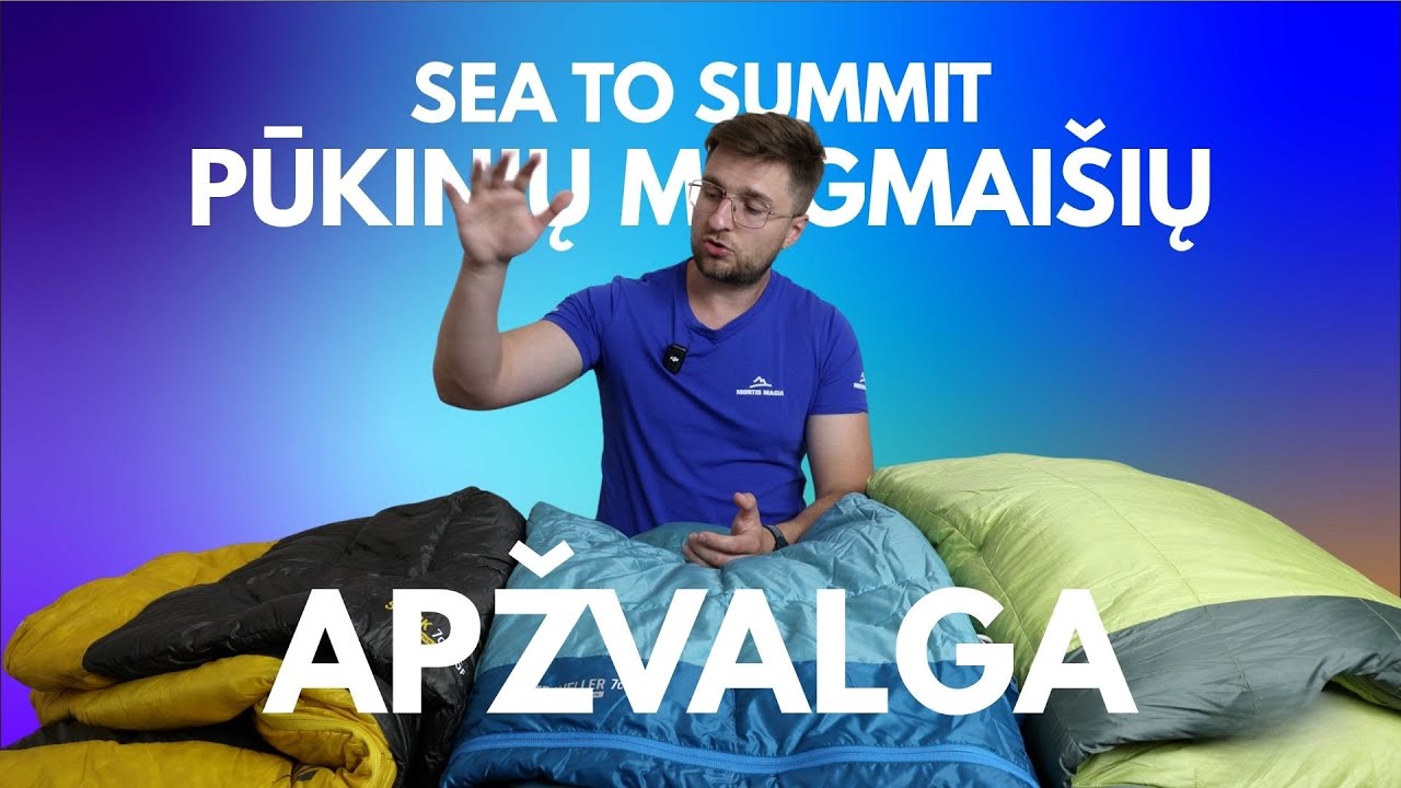 Sea to Summit Pūkinių Miegmaišių Palyginimas - Spark VS Traveller VS Ascent