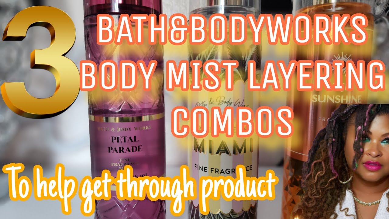 BATH&BODYWORKS  3 BODY MISTS LAYERING COMBOS  | LAYERING COMBOS | PERFUME COLLECTION 2024
