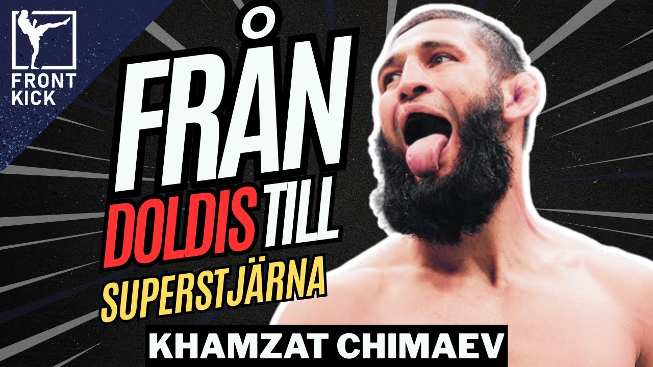 MINIDOKUMENT&Auml;R: Khamzat Chimaev &ndash; V&auml;gen Till UFC-B&auml;ltet (10 Steg) | UFC 319