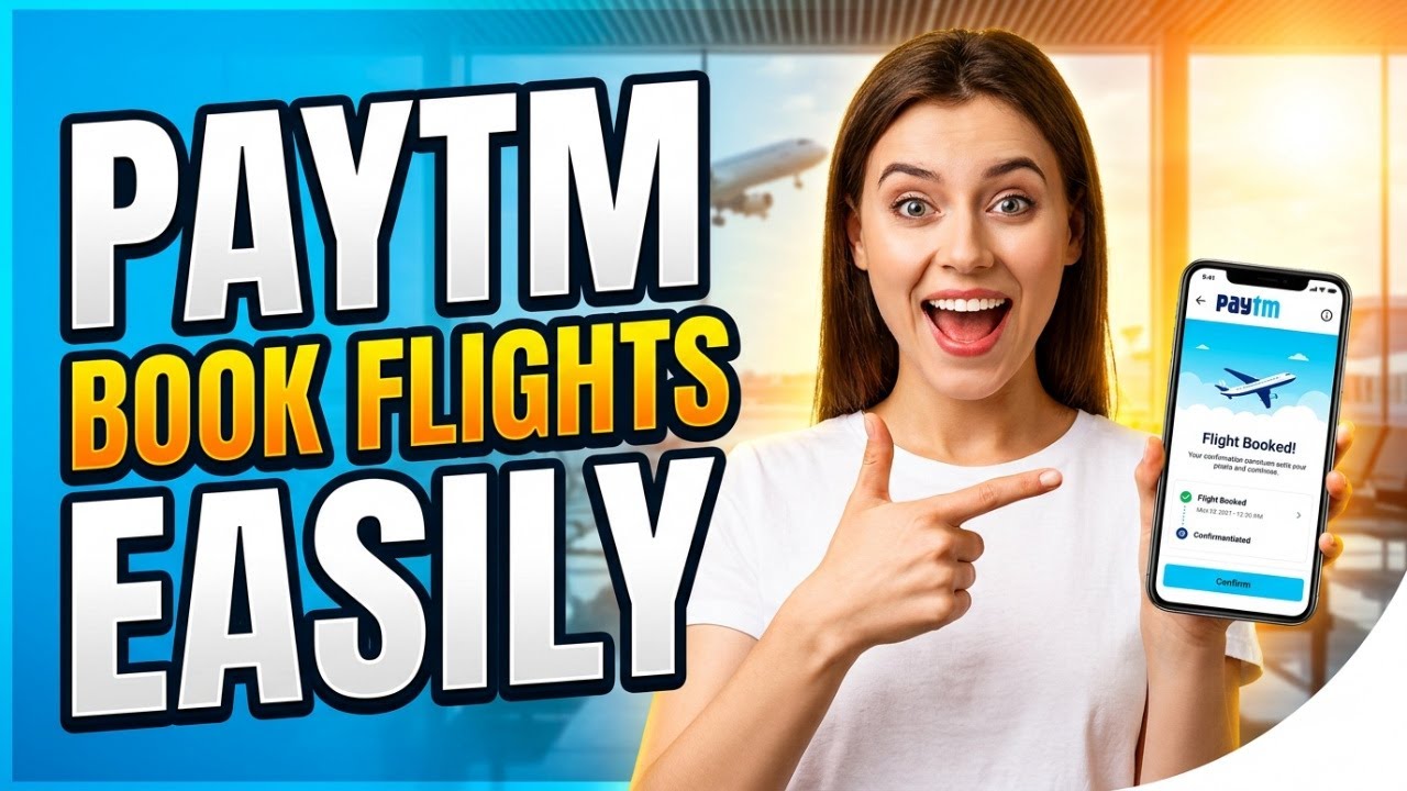 Инструкция по бронированию авиабилетов через Paytm