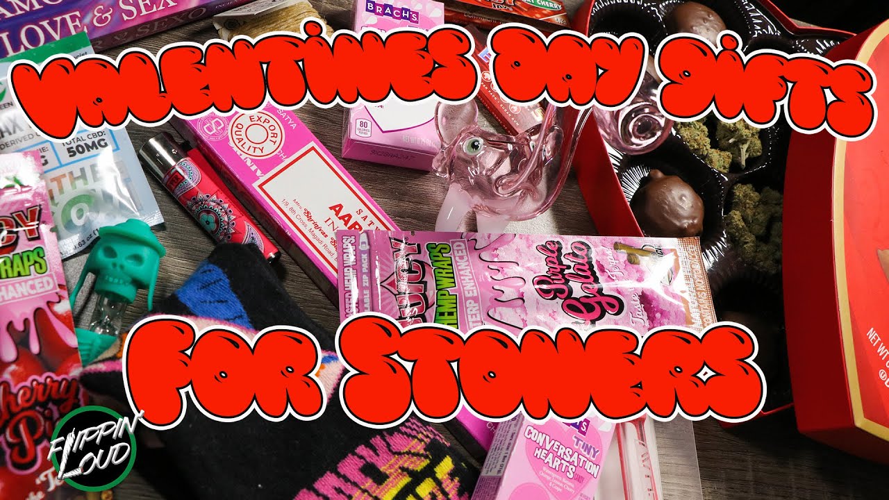 VALENTINE'S DAY GIFT IDEAS FOR STONERS! | VALENTINE'S DAY 2021