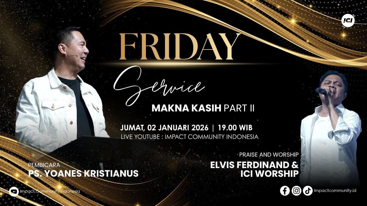 Makna Kasih ( Part 02 ) - Ps. Yoanes Kristianus