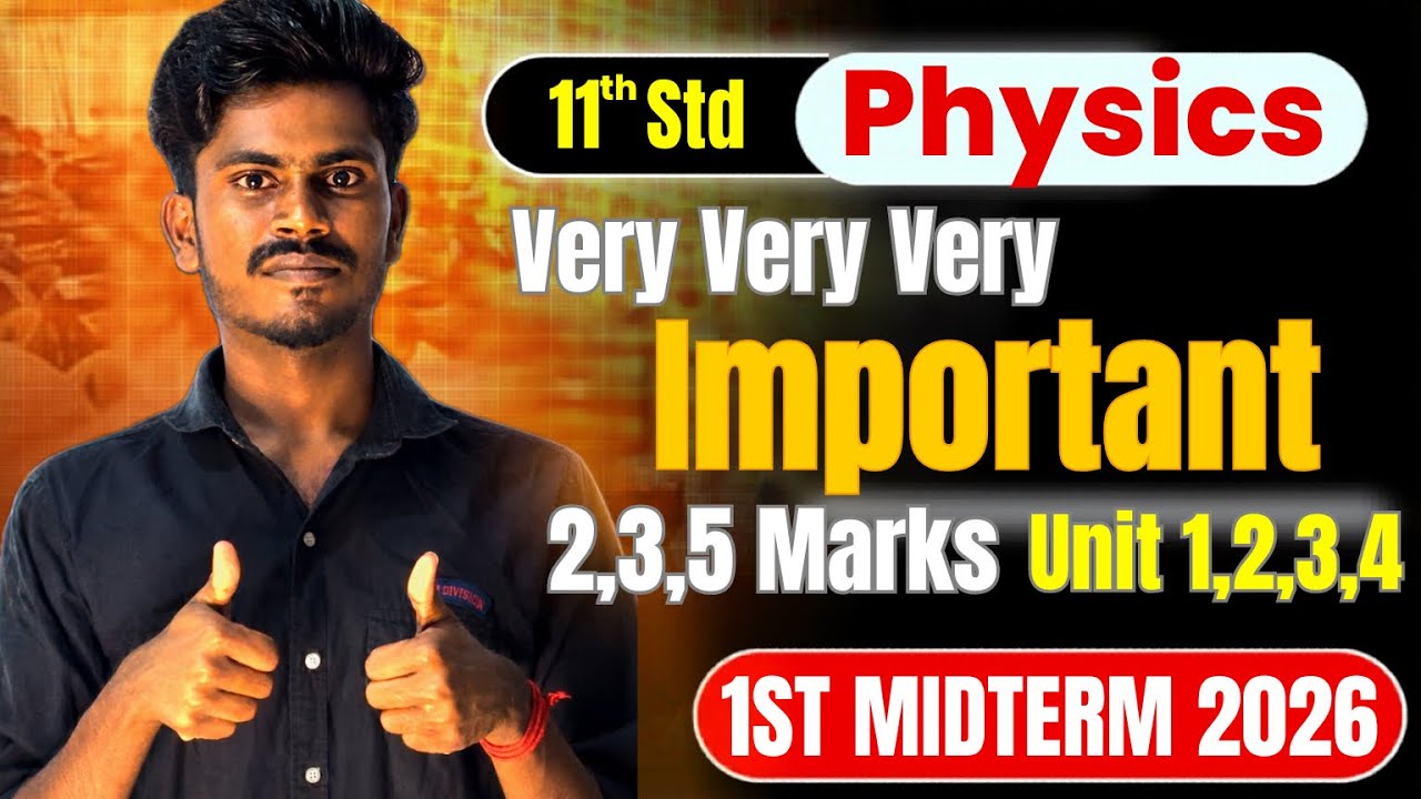 11th physics 1st mid term important questions 2026 | unit 1,2,3 | First Mid term exam 2026 Important