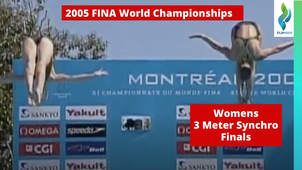 2005 FINA World Diving Championships Montreal - Womens 3 Meter Synchro Finals