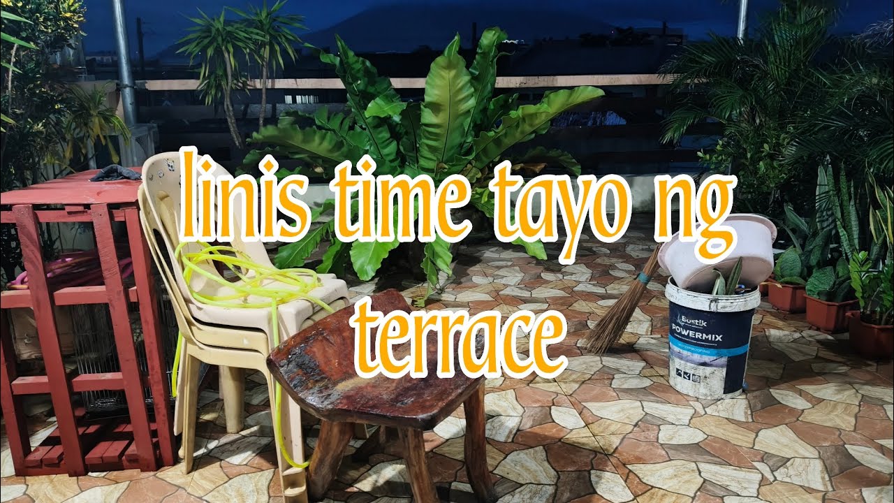 Part 2||my daily routine linis muna tayo ng terrace 