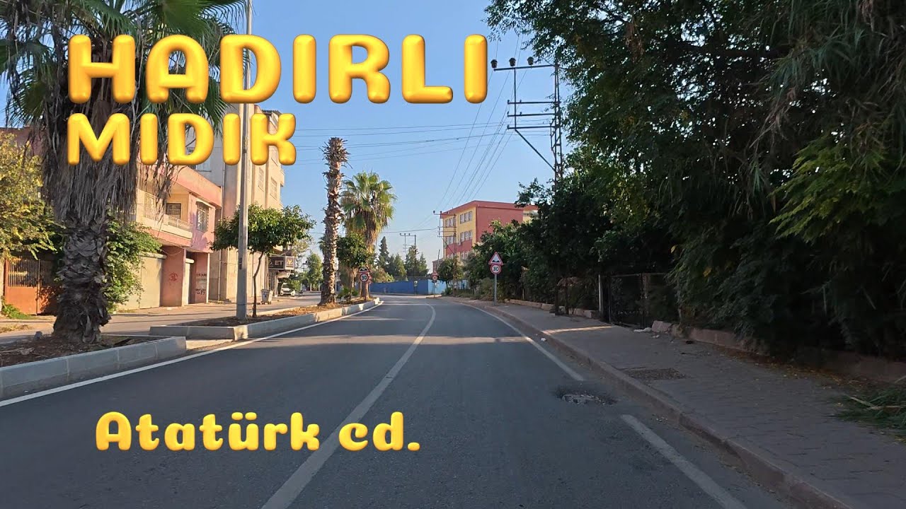 Hadırlı, Mıdık, Yalmanlı Atatürk Caddesi ADANA, Scooter Günlükleri