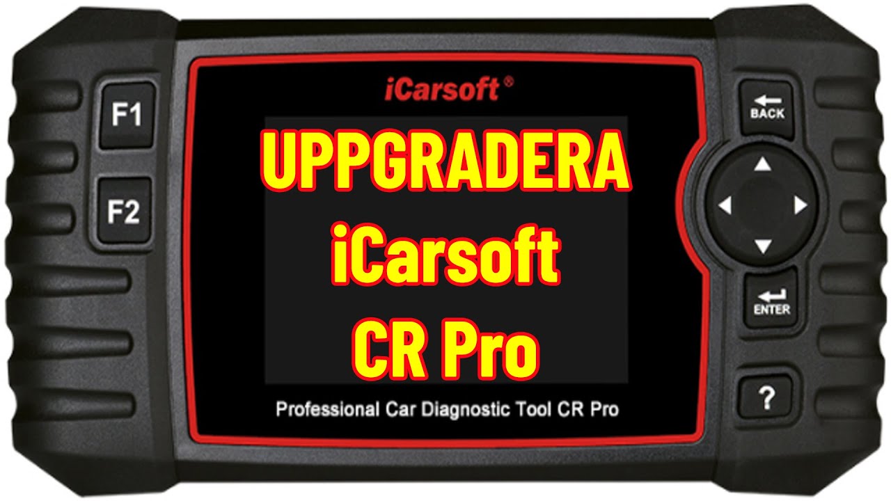 iCarsoft CR Pro - Uppgradera till den senaste versionen