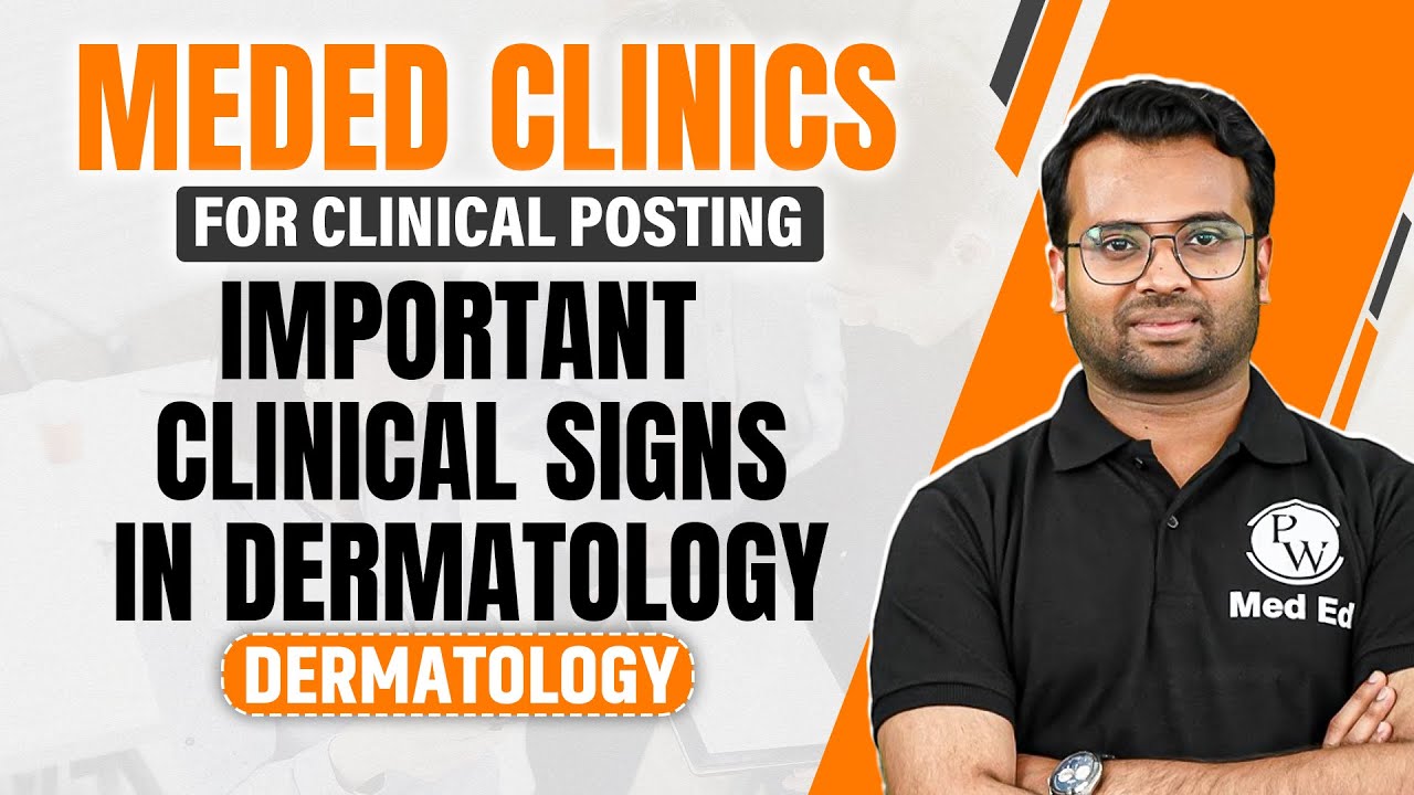 Important Clinical Signs in Dermatology | Dermatology | Dr. Jazeer