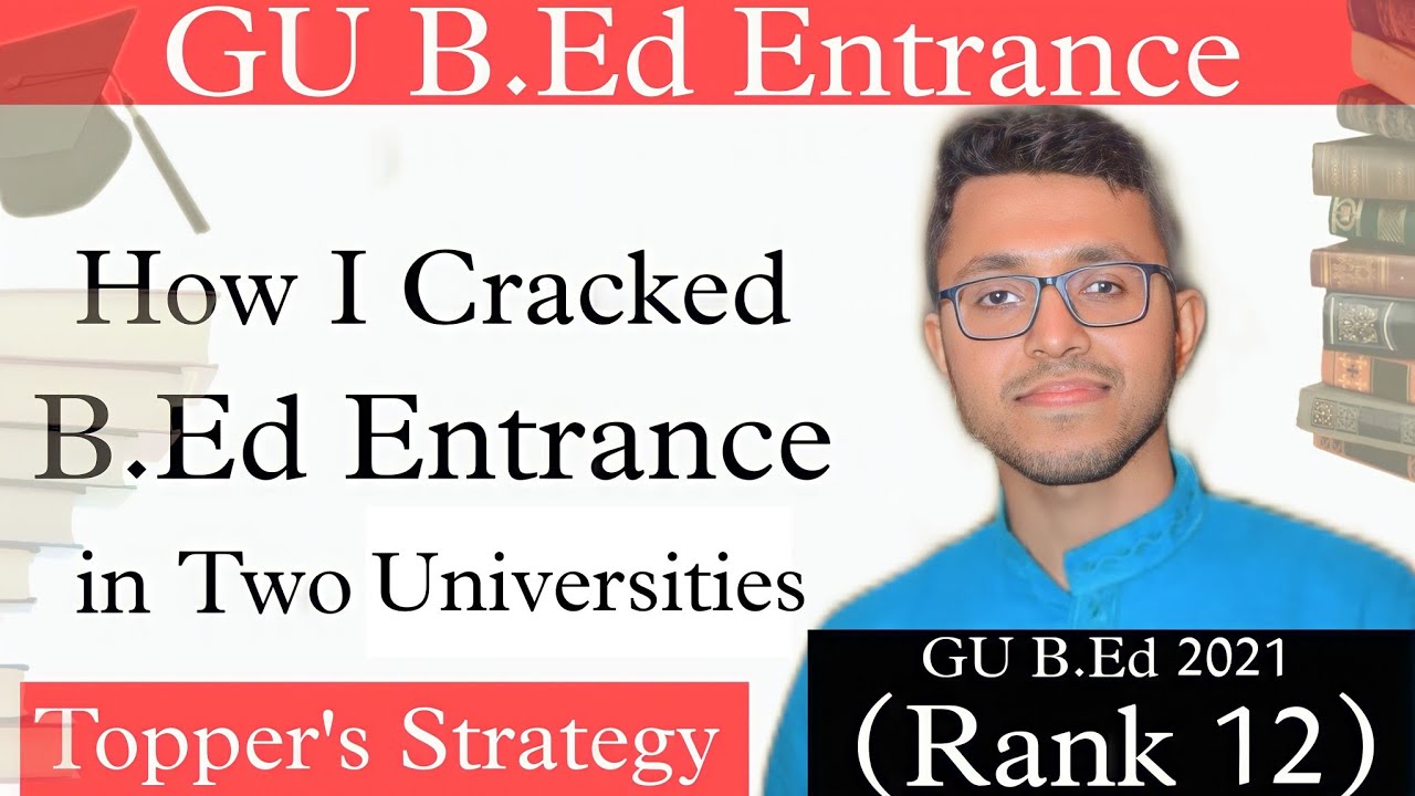 Cutoff in Govt B.Ed College? How to Crack GU B.Ed Entrance(Govt College)|| Toppers Strategy