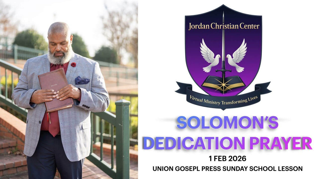 SOLOMON'S DEDICATION PRAYER  - UGP SUNDAY SCHOOL LESSON