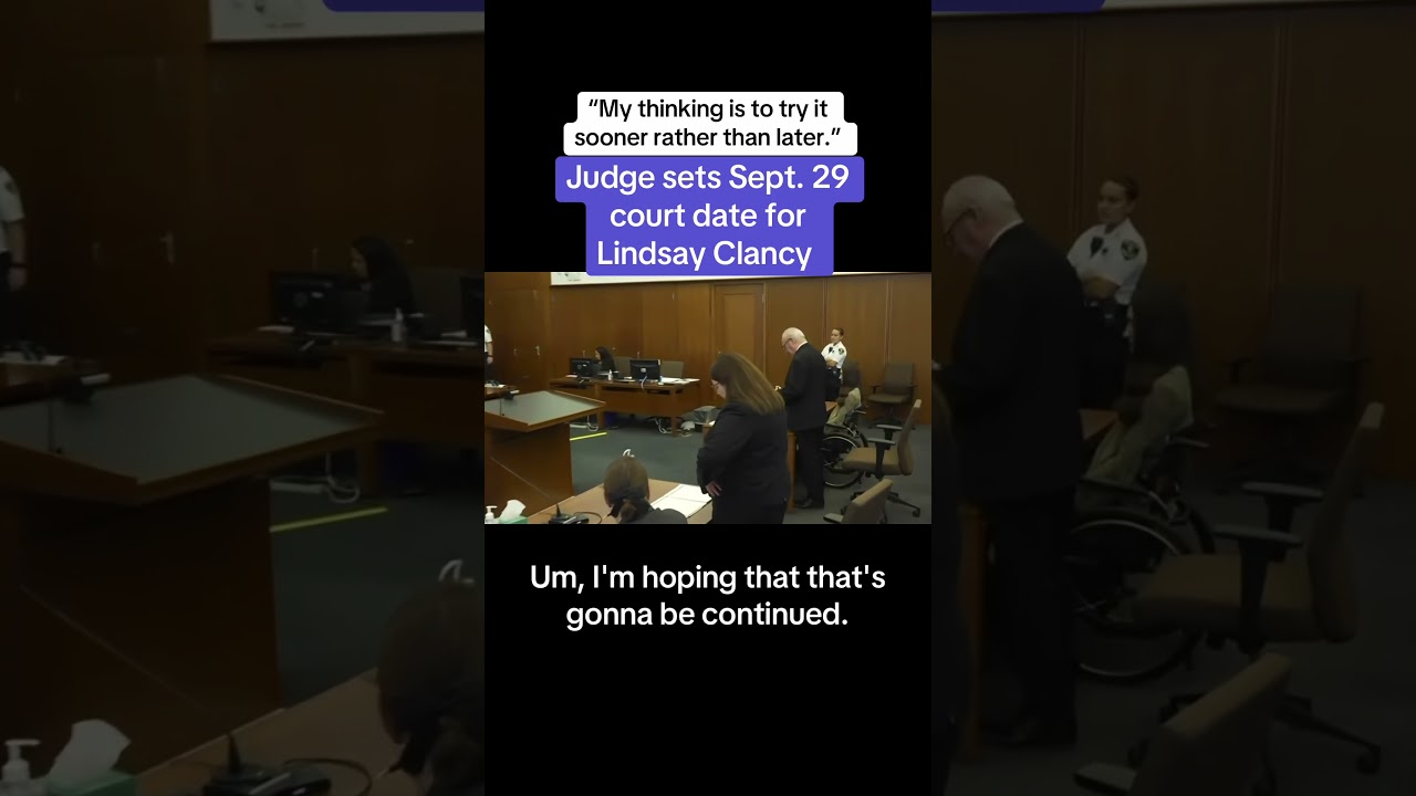 Judge Sets September 29 Court Date For Lindsay Clancy