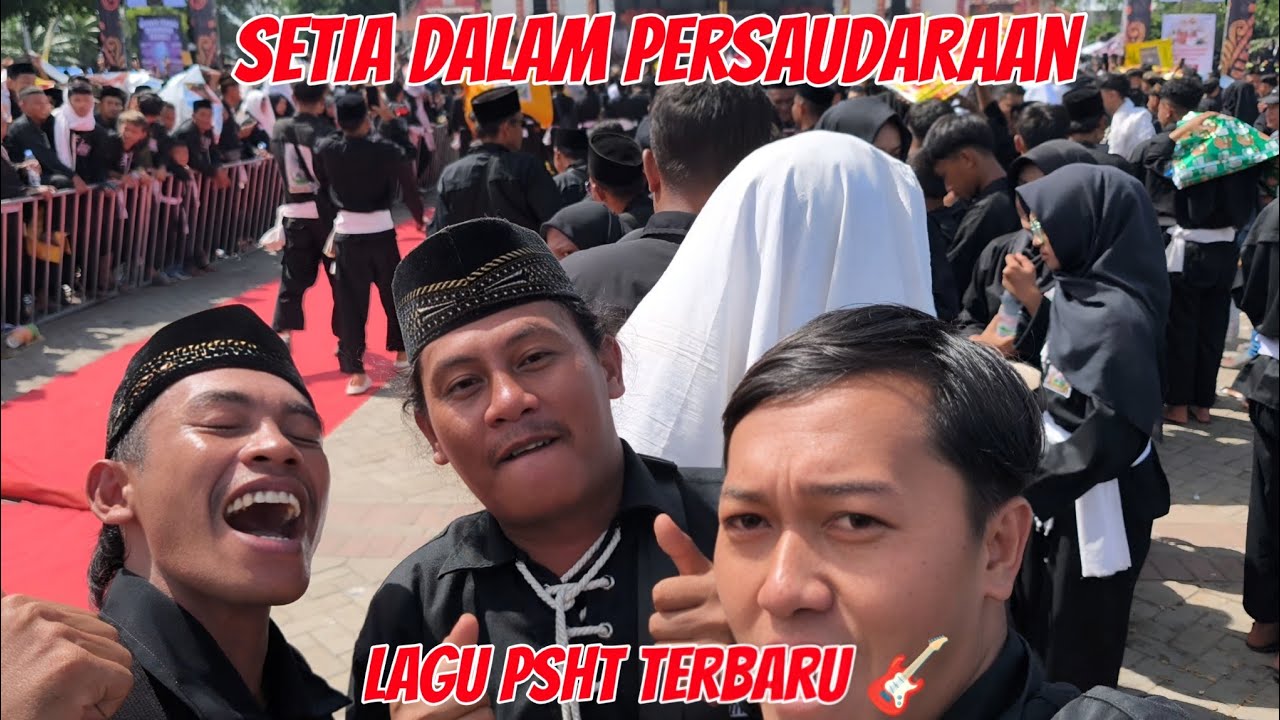 SETIA DALAM PERSAUDARAAN ❤️LAGU PSHT TERBARU BRB 2025