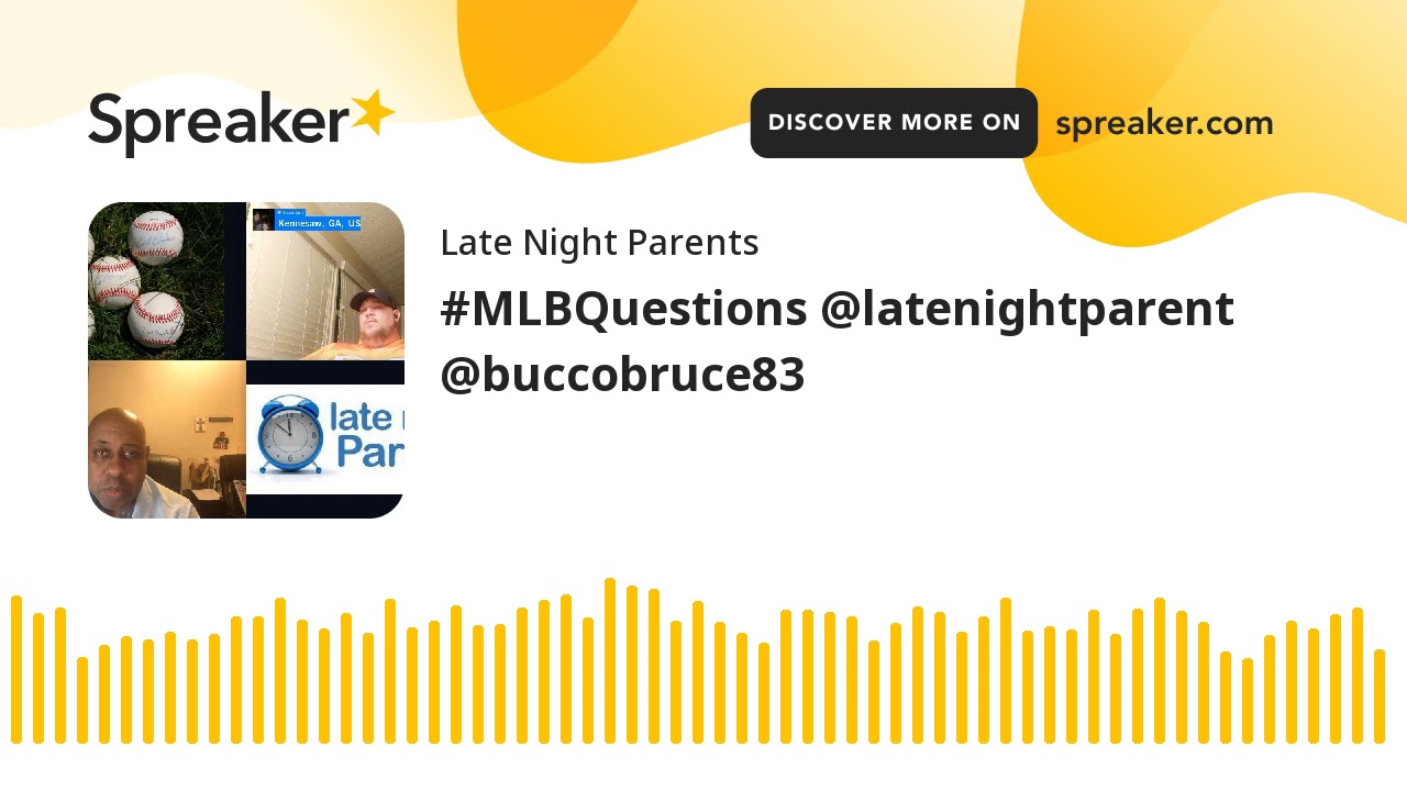 #MLBQuestions @latenightparent @buccobruce83