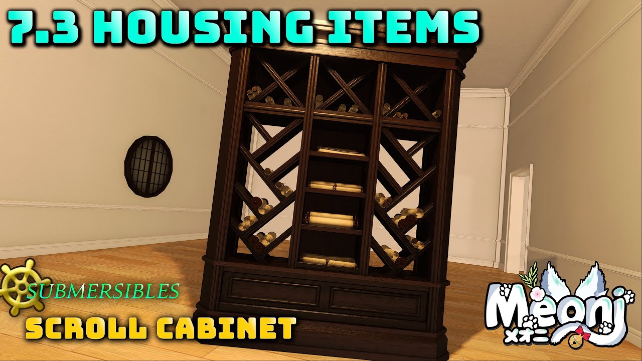 FFXIV: Scroll Cabinet - 7.3 Housing - Submersible Voyages