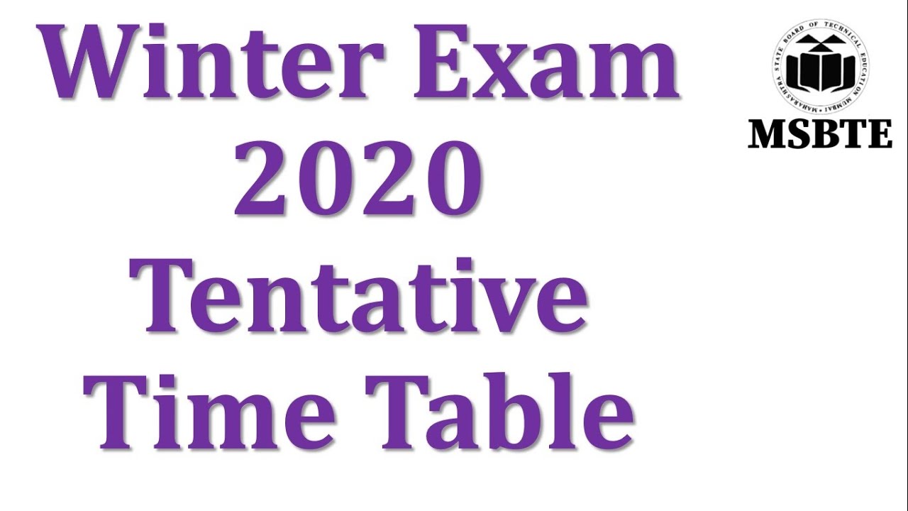 MSBTE Winter Exam 2020 Tentative Time Table