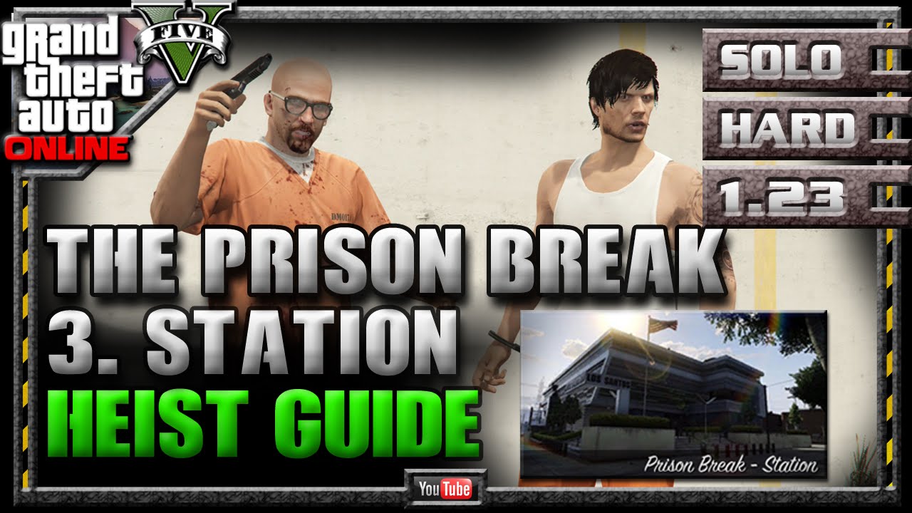 GTA 5 Online Heists - Prison Break - Station Setup Strategy Guide Walkthrough (4 of 6) GTAV