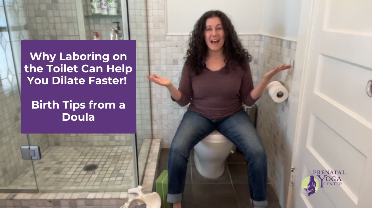 Why Laboring on the Toilet Can Help You Dilate Faster! | Birth Tips from a Doula