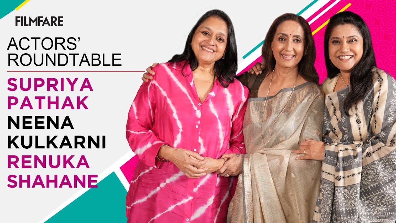 Supriya Pathak, Neena Kulkarni & Renuka Shahane the timeless Bollywood Icons at Filmfare Roundtable
