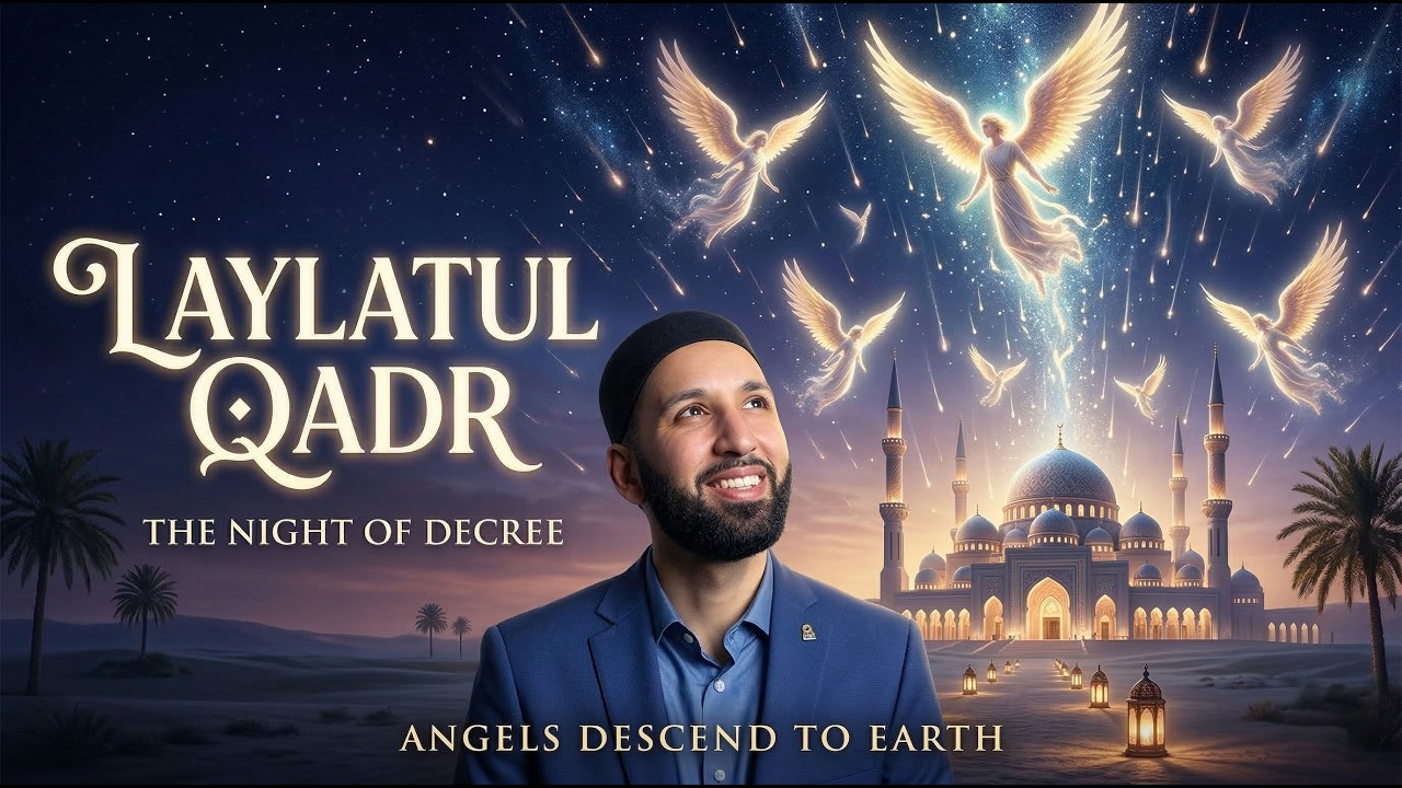 5 Best Things To Do On #LaylatulQadr - Khutbah by Dr. Omar Suleiman