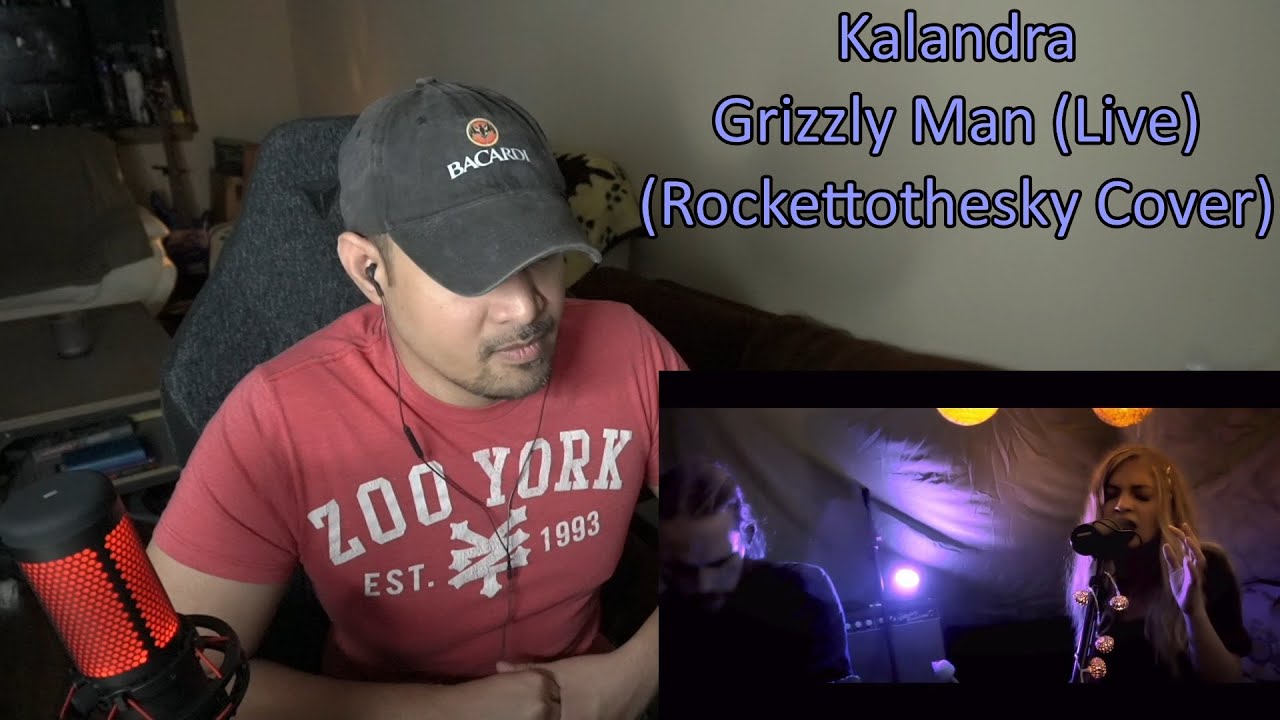 Kalandra - Grizzly Man (Rockettothesky cover) (Live) (Reaction/Request - Breathtakingly Beautiful)
