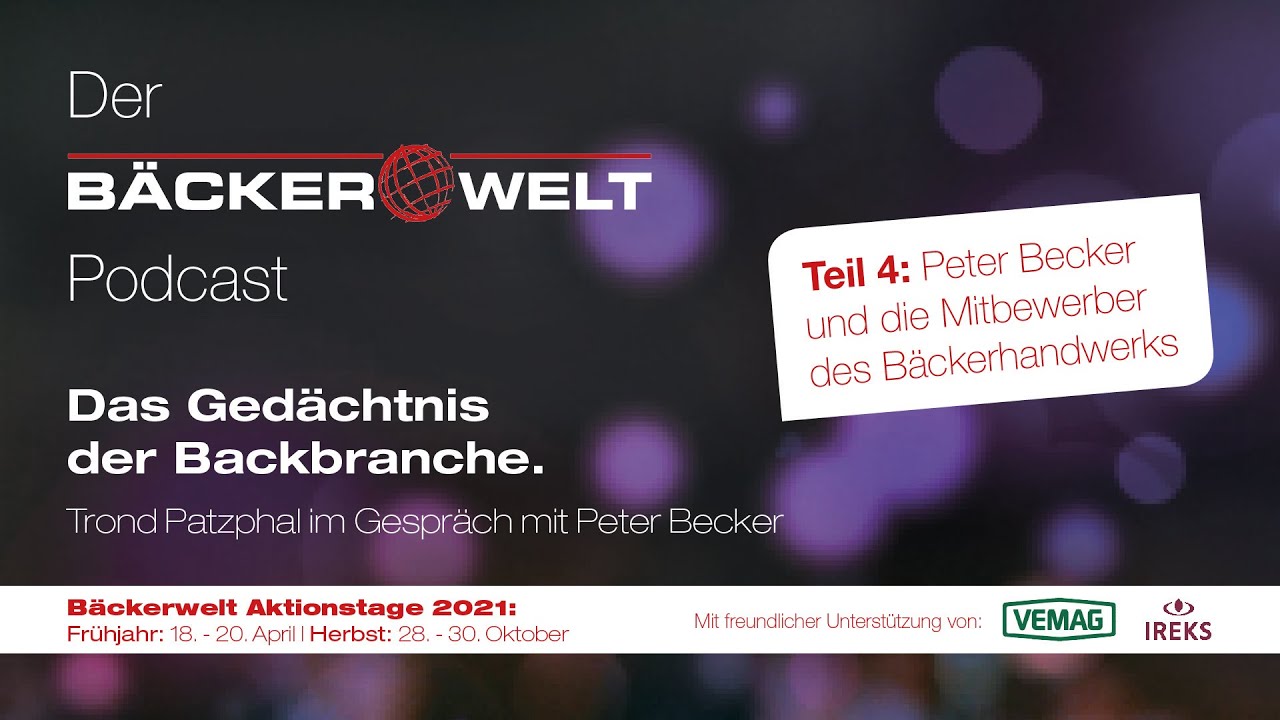 Das Gedächtnis der Backbranche: Peter Becker und die Mitbewerber des Bäckerhandwerks