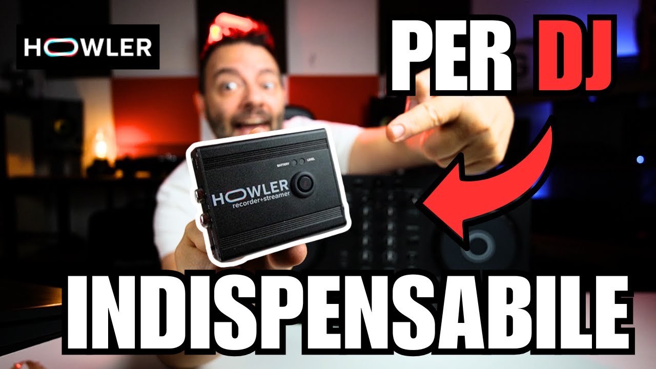 Come registrare i vostri DJSET ma anche come andare LIVE con un unico strumento | Howler Audio