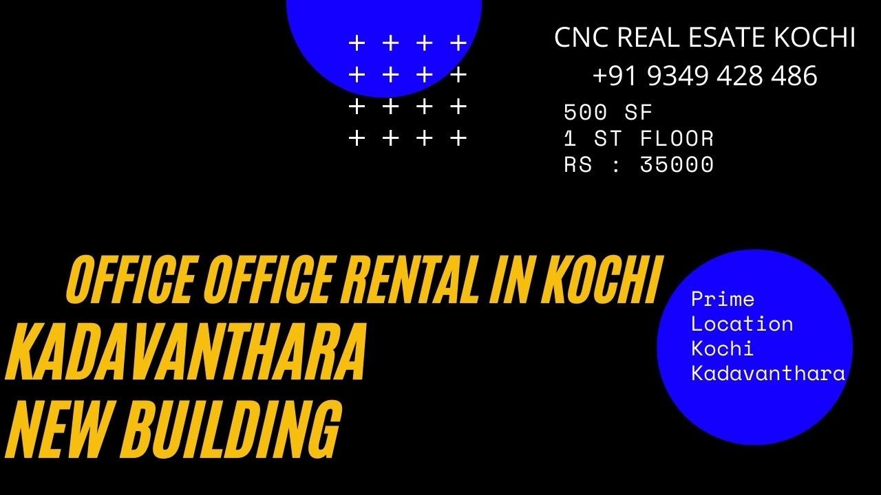 #Office Space For Rental in Kochi,  #Office Space For Rental in Ernakulam,#office SpaceKadavanthara,