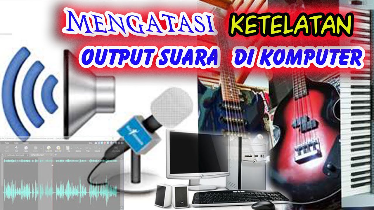 MENGATASI LATENCY DAN DELAY AUDIO KOMPUTER (KETERLAMBATAN SUARA AUDIO KOMPUTER)