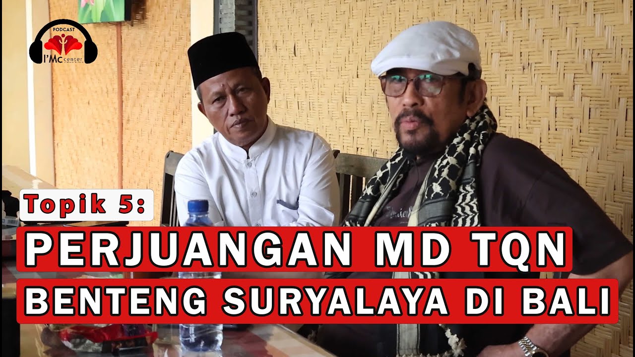 TOPIK 5 : PERJUANGAN MAJELIS DZIKIR TQN BENTENG SURYALAYA DI BALI