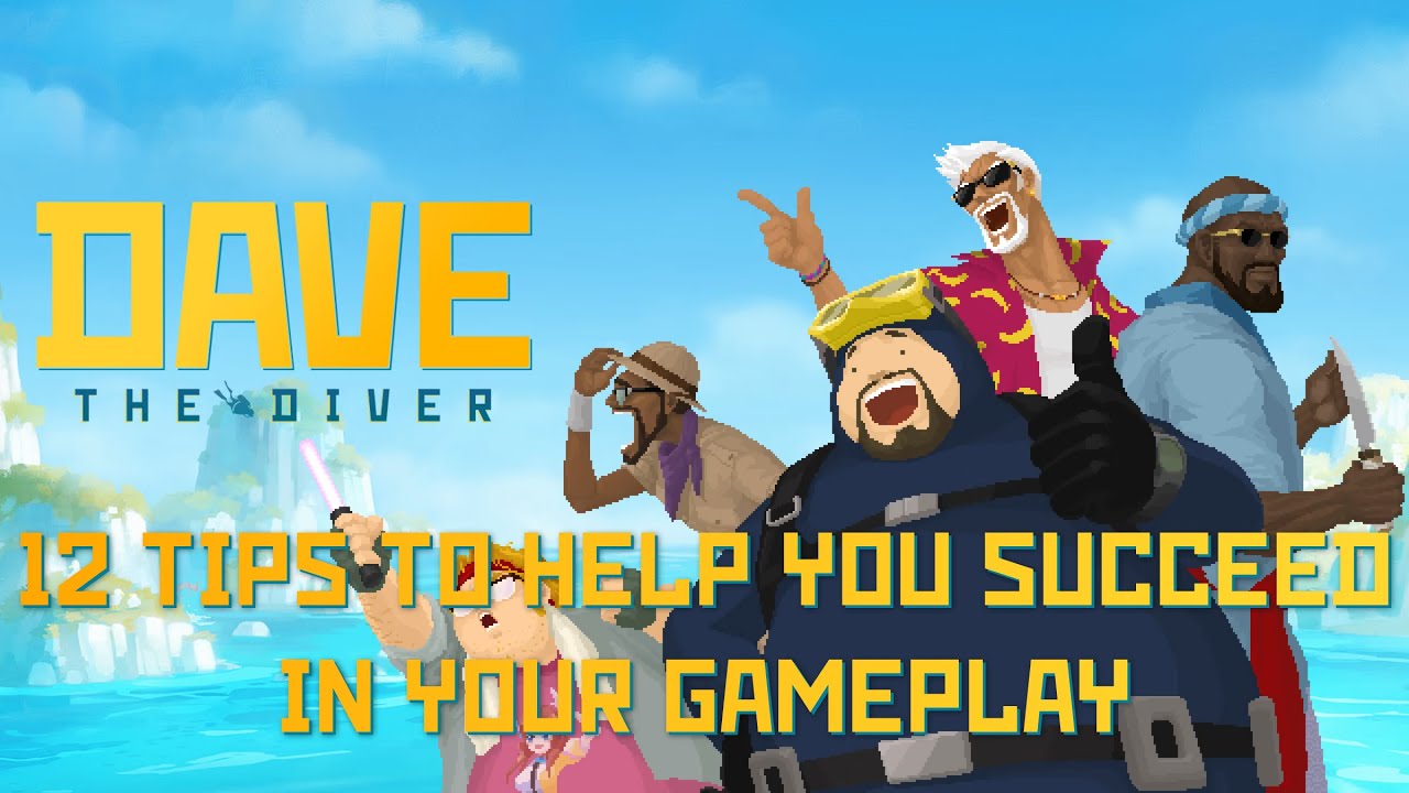 DAVE THE DIVER - 12 Tips to Help You Succeed in Your Gameplay