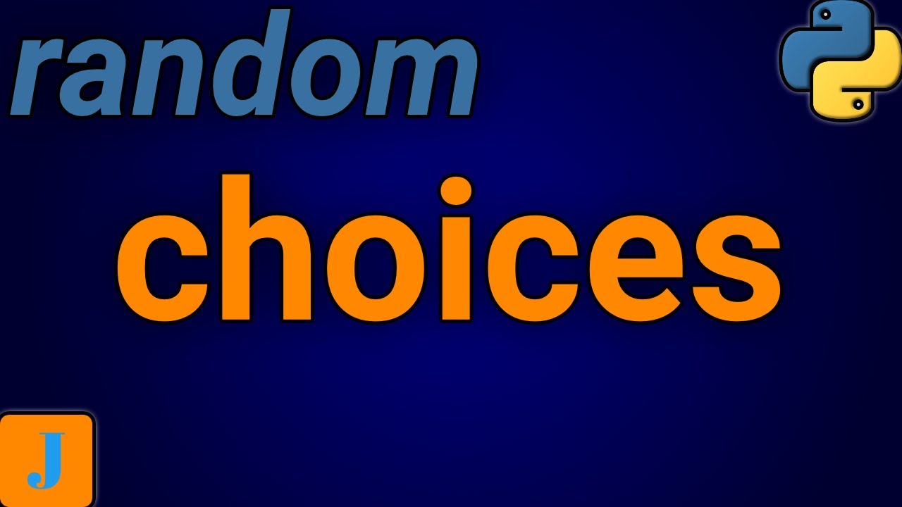 Python Random Choices