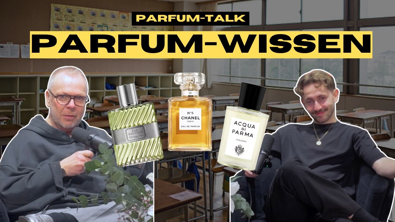 Parfum-Talk: Parfum-Wissen (#35)