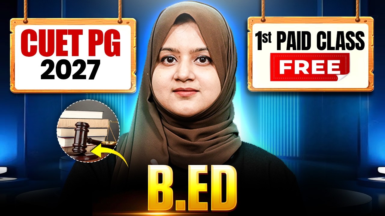 CUET PG B.Ed Entrance Exam 2027 | Free Demo Class | CUET B.Ed Preparation Strategy