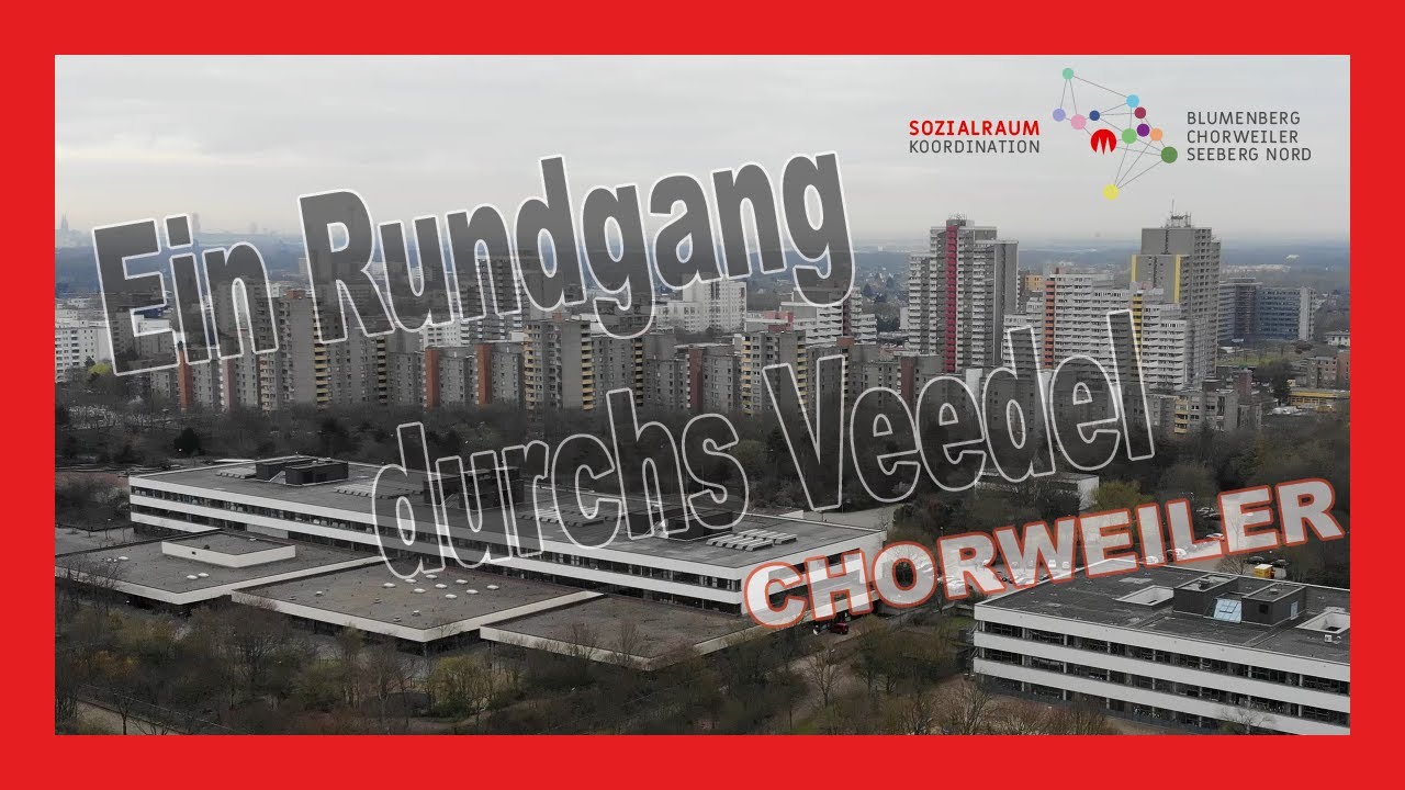 Ein Rundgang durchs Veedel  - Chorweiler