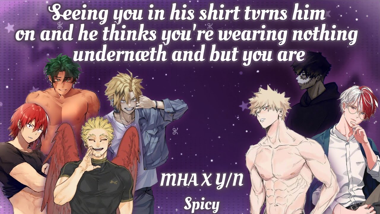 Seeing you in his shirt tvrns him on