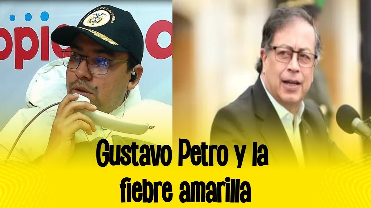 Gustavo Petro y la fiebre amarilla