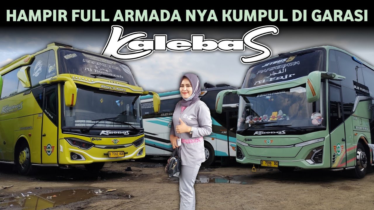 WUIIHH NUMPUK NIH UNIT BUS PARIWISATA KALEBAS LAGI PADA PERPAL DI GARASI || UNIT NYA GANTENG-GANTENG