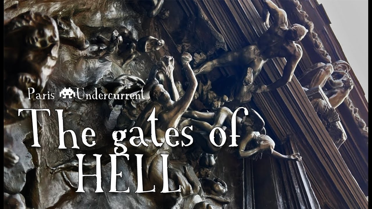 Rodin’s The Gates of Hell — A Work That Never Ended
