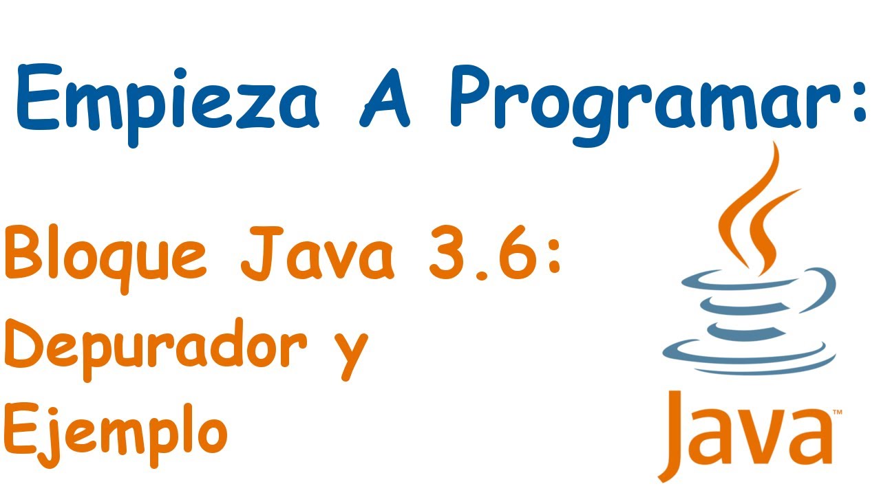 Bloque Java 3.6: Aprender a Depurar y Ejemplo de Numeros Primos