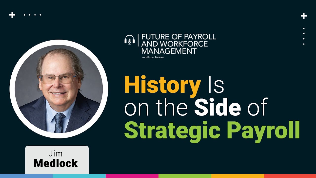 Episode 14: History Is on the Side of Strategic Payroll