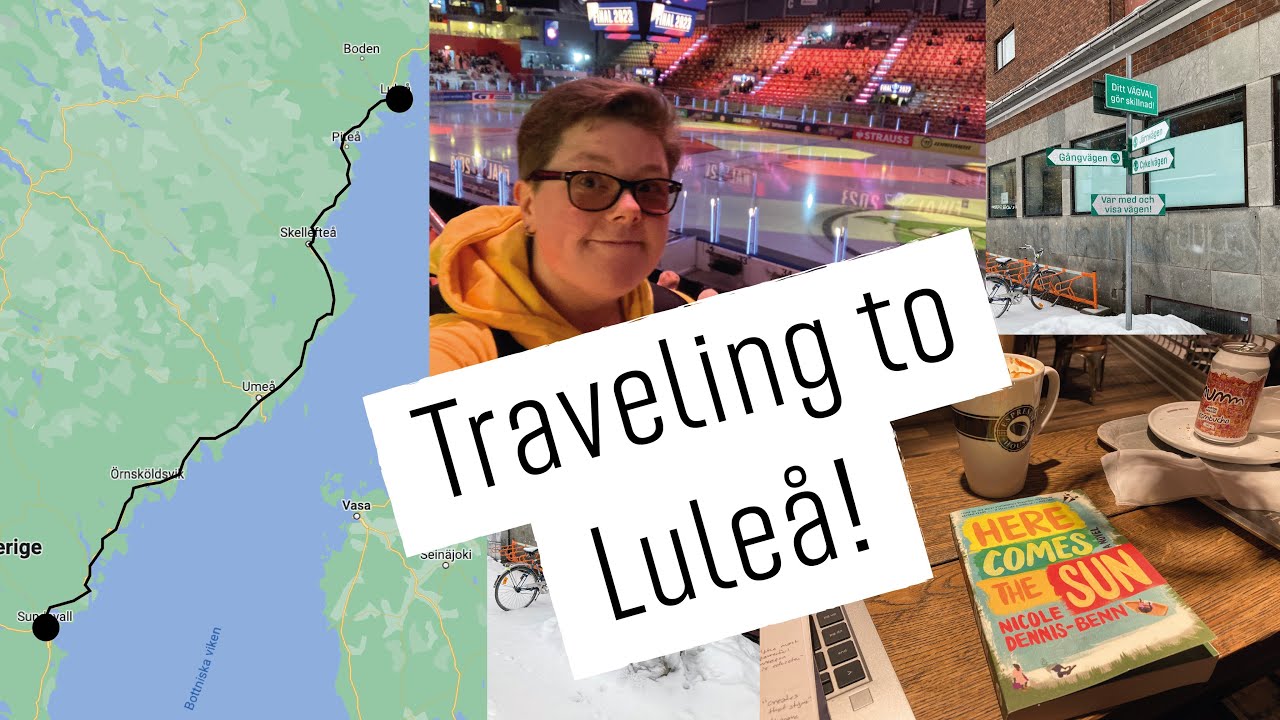 Traveling to Luleå!