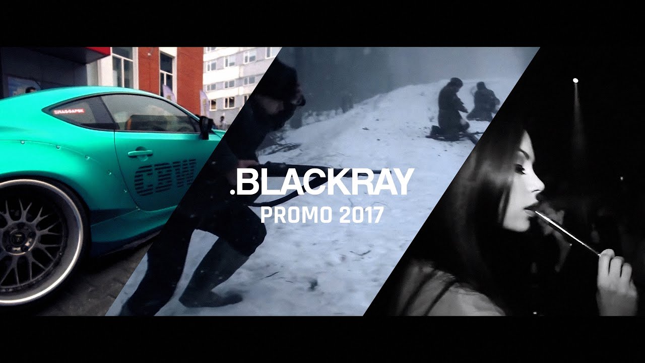 .BLACKRAY - Promo video 2017