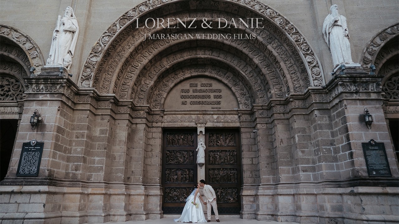 The Wedding of Lorenz & Danie: Manila Cathedral (4K)