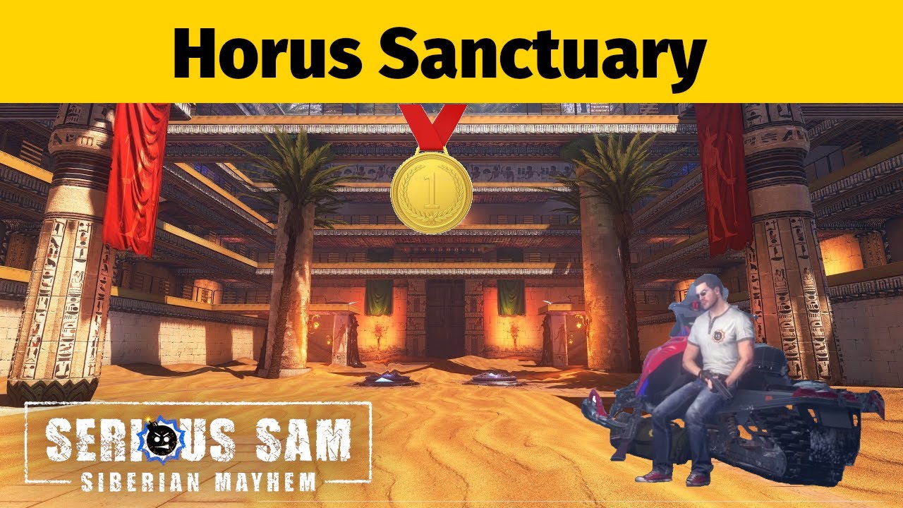 Horus Sanctuary (GOLD MEDAL) - Serious Sam: Siberian Mayhem Survival