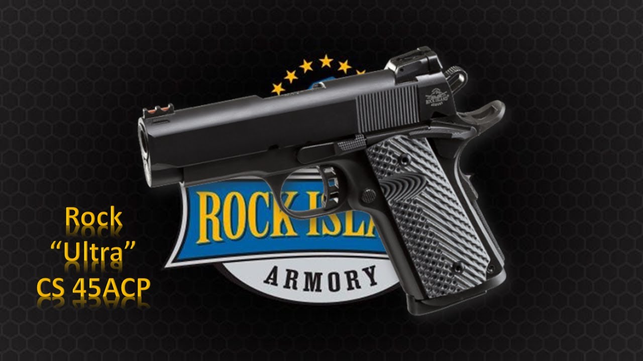 Видеообзор пистолета Rock Island Armory “ROCK Ultra CS 45ACP”!