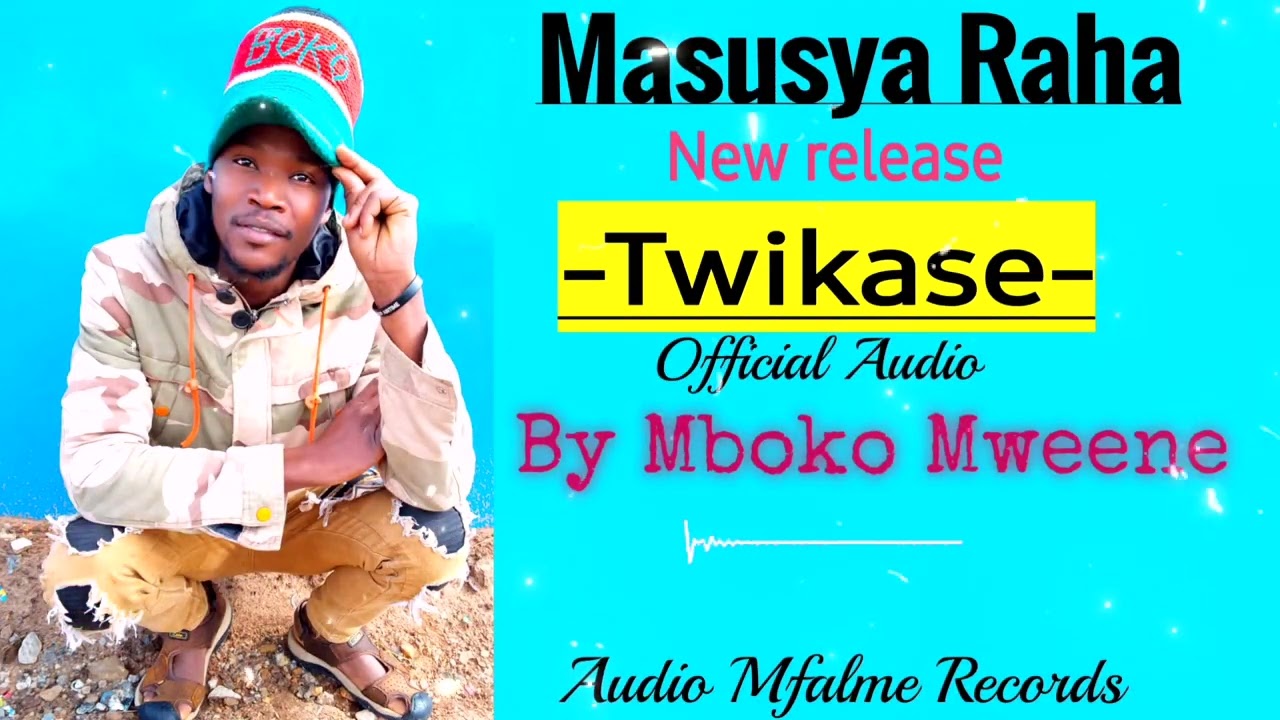 Twikase by Masusya Raha official audio 